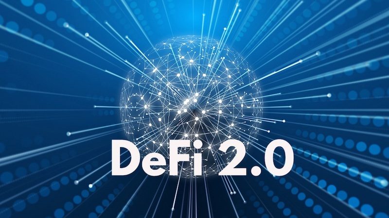 DeFi 2.0 – The Next Wave