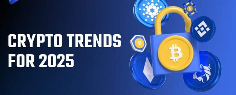 Crypto Trends 2025